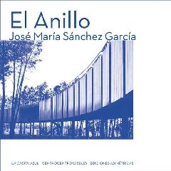 EL ANILLO / JOSÉ MARÍA SÁNCHEZ GARCÍA