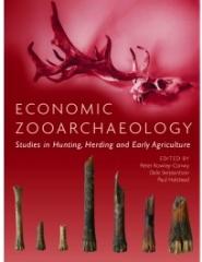 ECONOMIC ZOOARCHAEOLOGY "STUDIES IN HUNTING, HERDING AND EARLY AGRICULTURE "