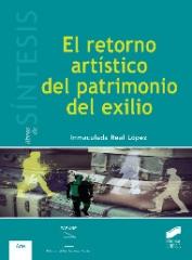 EL RETORNO ARTÍSTICO DEL PATRIMONIO DEL EXILIO