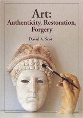 ART: AUTHENTICITY, RESTORATION, FORGERY