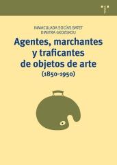 AGENTES, MARCHANTES Y TRAFICANTES DE OBJETOS DE ARTE (1850-1950)