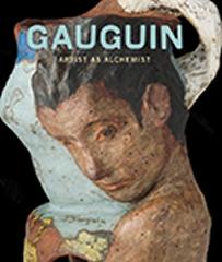 GAUGUIN " ARTIST AS ALCHEMIST"