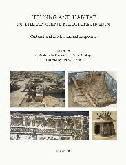 HOUSING AND HABITAT IN THE ANCIENT MEDITERRANEAN. CULTURAL AND 