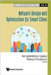 NETWORK DESIGN AND OPTIMIZATION FOR SMART CITIES.