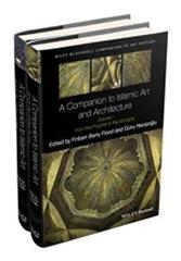 A COMPANION TO ISLAMIC ART AND ARCHITECTURE