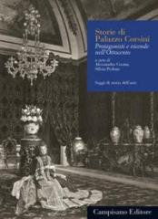 STORIE DI PALAZZO CORSINI "PROTAGONISTI E VICENDE NELL'OTTOCENTO"