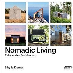 NOMADIC LIVING "RELOCATABLE RESIDENCES "