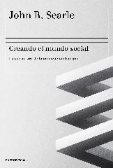 CREANDO EL MUNDO SOCIAL "LA ESTRUCTURA DE LA CIVILIZACIÓN HUMANA"