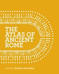THE ATLAS OF ANCIENT ROME 2 VOLS. "BIOGRAPHY AND PORTRAITS OF THE CITY"