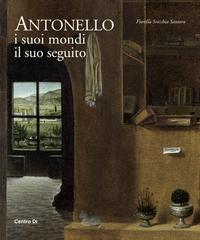 ANTONELLO " I SUOI MONDI, IL SUO SEGUITO"