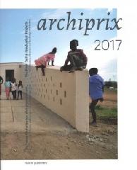 ARCHIPRIX 2017 "THE BEST DUTCH GRADUATION PROJECTS"