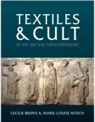 TEXTILES AND CULT IN THE ANCIENT MEDITERRANEAN 