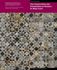 THE CONSERVATION AND PRESENTATION OF MOSAICS "AT WHAT COST?"