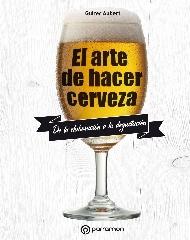 EL ARTE DE HACER CERVEZA