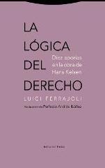 LA LÓGICA DEL DERECHO "DIEZ APORÍAS EN LA OBRA DE HANS KELSEN"