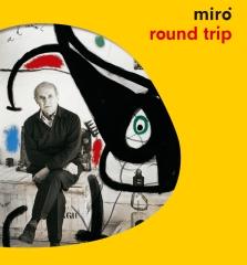 MIRÓ ROUND TRIP