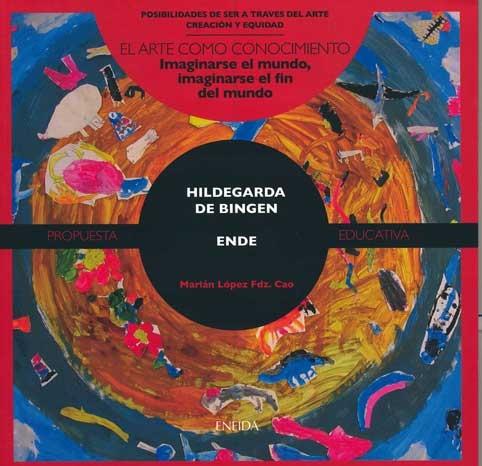 HILDEGARDA DE BINGEN "ARTE COMO CONOCIMIENTO"