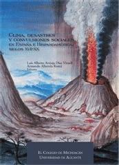 CLIMA, DESASTRES Y CONVULSIONES SOCIALES EN ESPAÑA E HISPANOAMÉRICA, SIGLOS XVII