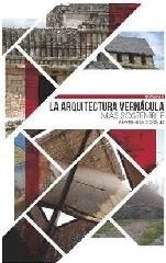 ARQUITECTURA VERNACULA MAS SOSTENIBLE