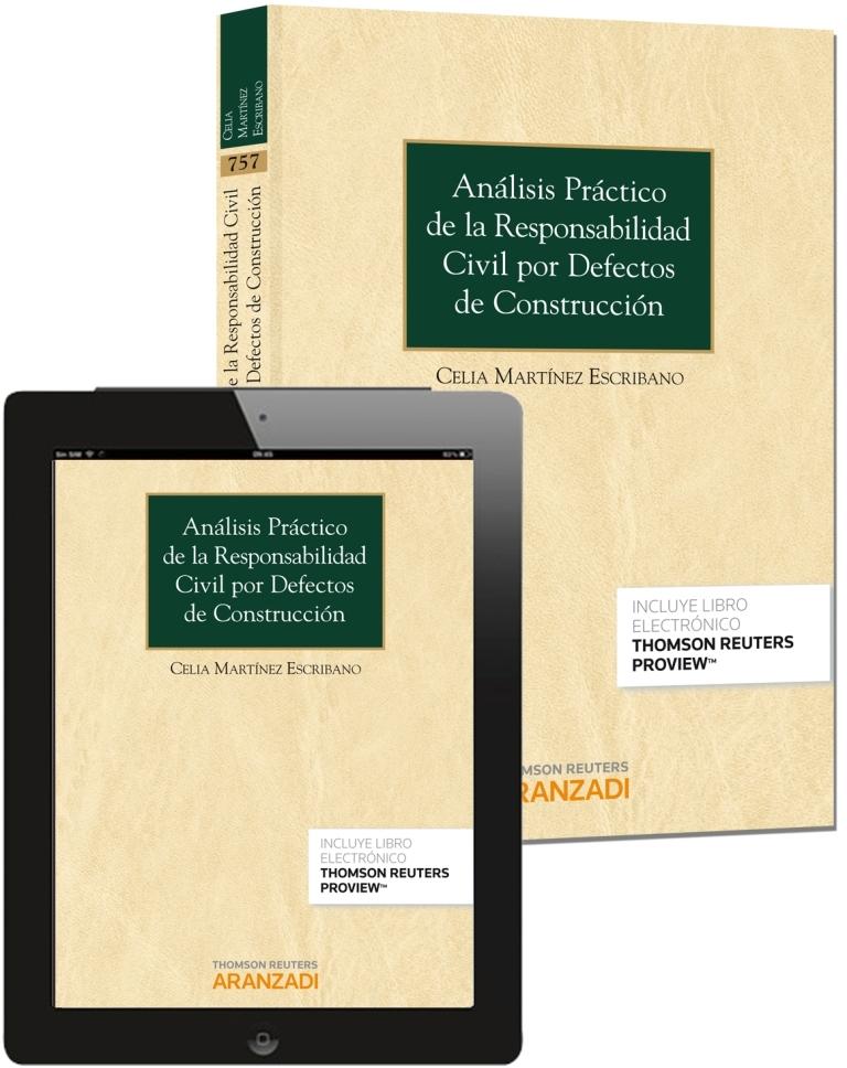 ANÁLISIS PRÁCTICO DE LA RESPONSABILIDAD CIVIL POR DEFECTOS DE CONSTRUCCIÓN (PAPE