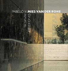 PABELLÓN MIES VAN DER ROHE "REFLEXIONES"