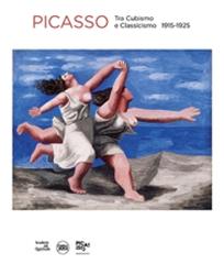 PABLO PICASSO. TRA CUBISMO E NEOCLASSICISMO 1915-1925.