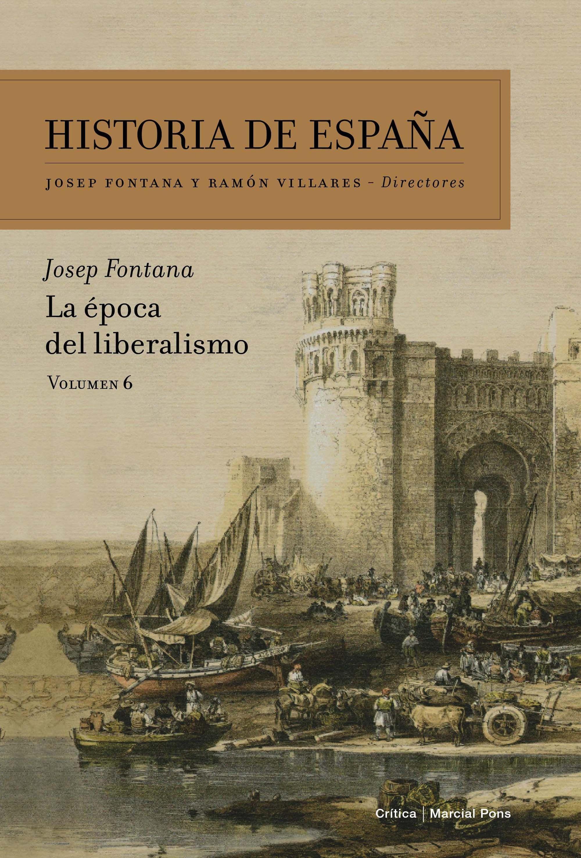 LA ÉPOCA DEL LIBERALISMO "Historia de España Vol. 6"