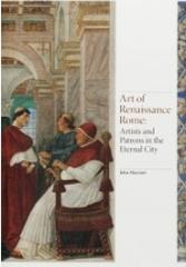 ART OF RENAISSANCE ROME "ARTISTS AND PATRONS IN THE ETERNAL CITY"