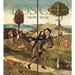 HIERONYMOUS BOSCH: TRIPTYCHS 