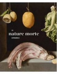 LA NATURE MORTE ESPAGNOLE