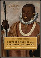 LETTERED ARTISTS AND THE LANGUAGES OF EMPIRE "PAINTERS AND THE PROFESSION IN EARLY COLONIAL QUITO"
