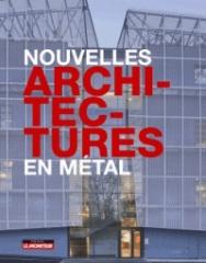 NOUVELLES ARCHITECTURES EN MÉTAL