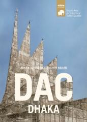 Dac-Dhaka "Architectural Guide of Dhaka"