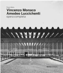 VINCENZO MONACO, AMEDEO LUCCICHENTI "OPERA COMPLETA"