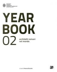 YEARBOOK 02  "ARCHITETTI ROMANI NEL MONDO."