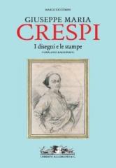 GIUSEPPE MARIA CRESPI "IL CATALOGO RAGIONATO DEI DISEGNI E DELLE STAMPE."