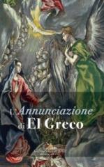 L'ANNUNCIAZIONE DI EL GRECO.