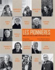 LES PIONNIÈRES : DANS LES ATELIERS DE FEMMES ARTISTES DU XXE SIÈCLE