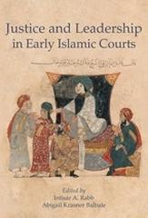 JUSTICE AND LEADERSHIP IN EARLY ISLAMIC COURTS