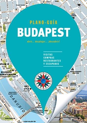 Budapest (Plano - Guía) "Visitas, compras, restaurantes y escapadas"
