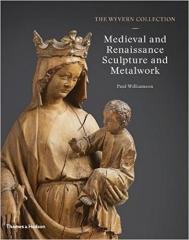 THE WYVERN COLLECTION: MEDIEVAL AND RENAISSANCE SCULPTURE AND METALWORK