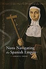 NUNS NAVIGATING THE SPANISH EMPIRE