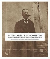 VOYAGES D'UN DIPLOMATE FRANÇAIS DANS LA COLOMBIE DU XIXE SIÈCLE "VOYAGES D'UN DIPLOMATE FRANÇAIS DANS LA COLOMBIE DU XIXE SIÈCLE"