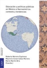 EDUCACIÓN Y POLÍTICAS PÚBLICAS EN MÉXICO E IBEROAMÉRICA: CONTEXTO Y TENDENCIAS