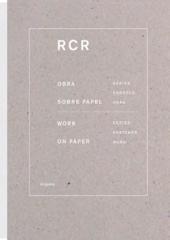 RCR. OBRA SOBRE PAPEL WORKS ON PAPER