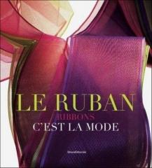 LE RUBAN, C'EST LA MODE / RIBBONS