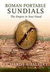 ROMAN PORTABLE SUNDIALS "THE EMPIRE IN YOUR HAND"