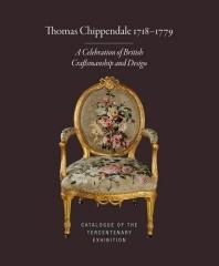 THOMAS CHIPPENDALE 1718-1779 "A CELEBRATION OF BRITISH CRAFTSMANSHIP AND DESIGN"