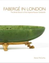 THE IMPERIAL RUSSIA FABERGÉ IN LONDON "THE BRITISH BRANCH OF"