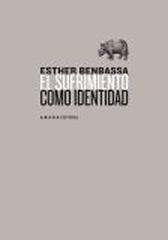 EL SUFRIMIENTO COMO IDENTIDAD, 